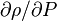 \partial \rho/\partial P