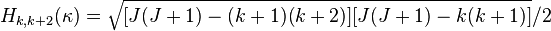 H_{k,k+2}(\kappa)=\sqrt{[J(J+1)-(k+1)(k+2)][J(J+1)-k(k+1)]}/2