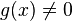 g(x) \neq 0