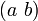 (a\,\,b)