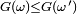 \ \scriptstyle G(\omega)\le G(\omega^{\prime})\ 
