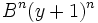 B^n (y+1)^n\,