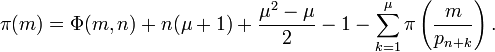 \pi(m)=\Phi(m,n)+n(\mu+1)+\frac{\mu^2-\mu}{2}-1-\sum_{k=1}^\mu\pi\left(\frac{m}{p_{n+k}}\right).\,