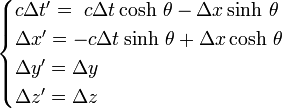  \begin{cases} c\Delta t'= \ c\Delta t\cosh\,\theta - \Delta x\sinh\,\theta \\  \Delta x' = -c\Delta t \sinh\,\theta + \Delta x\cosh\,\theta \\ \Delta y'=\Delta y\\ \Delta z'=\Delta z \end{cases} 