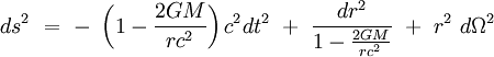 ds^2 \ = \ - \ \left(1-\frac{2GM}{rc^2}\right)c^2dt^2 \ + \ \frac{dr^2}{1-\frac{2GM}{rc^2}}\ + \ r^2 \ d\Omega^2