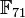  {\mathbb F_{71}}