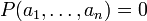 P(a_1,\ldots, a_n)=0