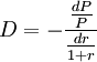 D = -\frac {\frac {dP}{P}}{\frac {dr}{1 + r}}
