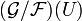 ({\mathcal G}/{\mathcal F})(U)