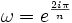 \omega= e^{\frac{2i\pi}{n}}