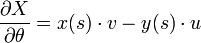\frac{\partial X}{\partial \theta} =x(s) \cdot v - y(s)\cdot u  
