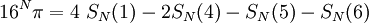 16^{N}\pi = 4\ S_N(1) - 2 S_N(4) - S_N(5) - S_N(6)