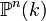 \mathbb P^n(k)
