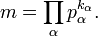 m=\prod_\alpha p_\alpha^{k_\alpha}.