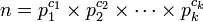 n = p_1^{c_1} \times p_2^{c_2} \times \cdots \times p_k^{c_k}