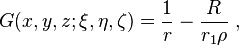  G(x,y,z;\xi,\eta,\zeta) = {1\over r} - {R\over r_1 \rho} \; , 