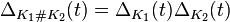 \Delta_{K_1 \# K_2}(t) = \Delta_{K_1}(t) \Delta_{K_2}(t)