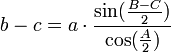 b - c = a \cdot {{\sin({{B-C} \over 2})} \over {\cos({A \over 2})}}