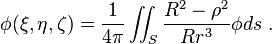  \phi(\xi, \eta, \zeta) = {1\over 4 \pi} \int\!\!\!\int_S {R^2 -          \rho^2 \over R r^3} \phi ds \; . 