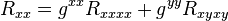 \left. R_{xx} = g^{xx} R_{xxxx} +g^{yy} R_{xyxy}\right.