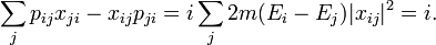  \sum_j p_{ij}x_{ji} - x_{ij}p_{ji} = i \sum_j 2m(E_i - E_j) |x_{ij}|^2 = i. \,