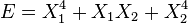 E = X_1^4 + X_1 X_2 + X_2^4