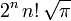 2^n\,n!\,\sqrt{\pi}