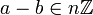 a-b\in n\Z