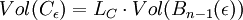  Vol(C_{\epsilon}) = L_C\cdot Vol(B_{n-1}(\epsilon))