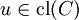 u\in\mathrm{cl}(C)