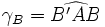 \gamma_B = \widehat{B'AB}