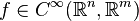 f\in C^\infty({\mathbb R}^n,{\mathbb R}^m)