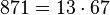 871=13 \cdot  67