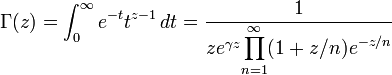 \Gamma(z) = \int_0^\infty e^{-t}t^{z-1}\,dt = {1 \over {ze^{\gamma z} \displaystyle{\prod_{n=1}^\infty (1+z/n)e^{-z/n}}}}