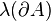 \lambda (\partial A)