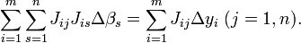 \sum_{i=1}^{m}\sum_{s=1}^{n} J_{ij}J_{is}\Delta \beta_s=\sum_{i=1}^{m} J_{ij}\Delta y_i \; (j=1,n).\,