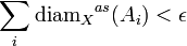 \sum_i{ {\operatorname{diam}_X}^{a s}(A_i) } < \epsilon