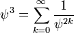 \psi^3=\sum^\infty_{k=0} \frac{1}{\psi^{2k}}\,