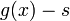 g(x)-s\,