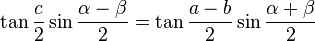 \tan\frac{c}{2} \sin\frac{\alpha-\beta}{2} = \tan\frac{a-b}{2} \sin\frac{\alpha+\beta}{2}