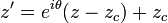 z' = e^{i\theta}(z - z_c) + z_c\,