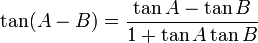 \tan (A - B) = \frac{\tan A - \tan B}{1 + \tan A \tan B} \,