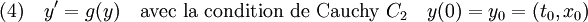 (4)\quad y' = g(y) \quad\text{avec la condition de Cauchy }C_2\quad y(0) = y_0 = (t_0, x_0)
