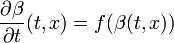 \frac {\partial \beta}{\partial t}(t,x) =f(\beta (t,x))\;