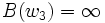 B(w_3)=\infty