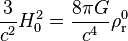 \frac{3}{c^2} H_0^2 = \frac{8 \pi G}{c^4}\rho_{\rm r}^0 