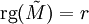 \mbox{rg}(\tilde{M}) = r