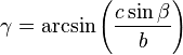 \gamma = \arcsin \left(\frac{c\sin\beta}b\right)