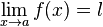 \lim_{x \to a}f(x)=l