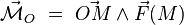 \vec{\mathcal{M}}_O  \ = \ \vec{OM} \wedge \vec{F}(M)